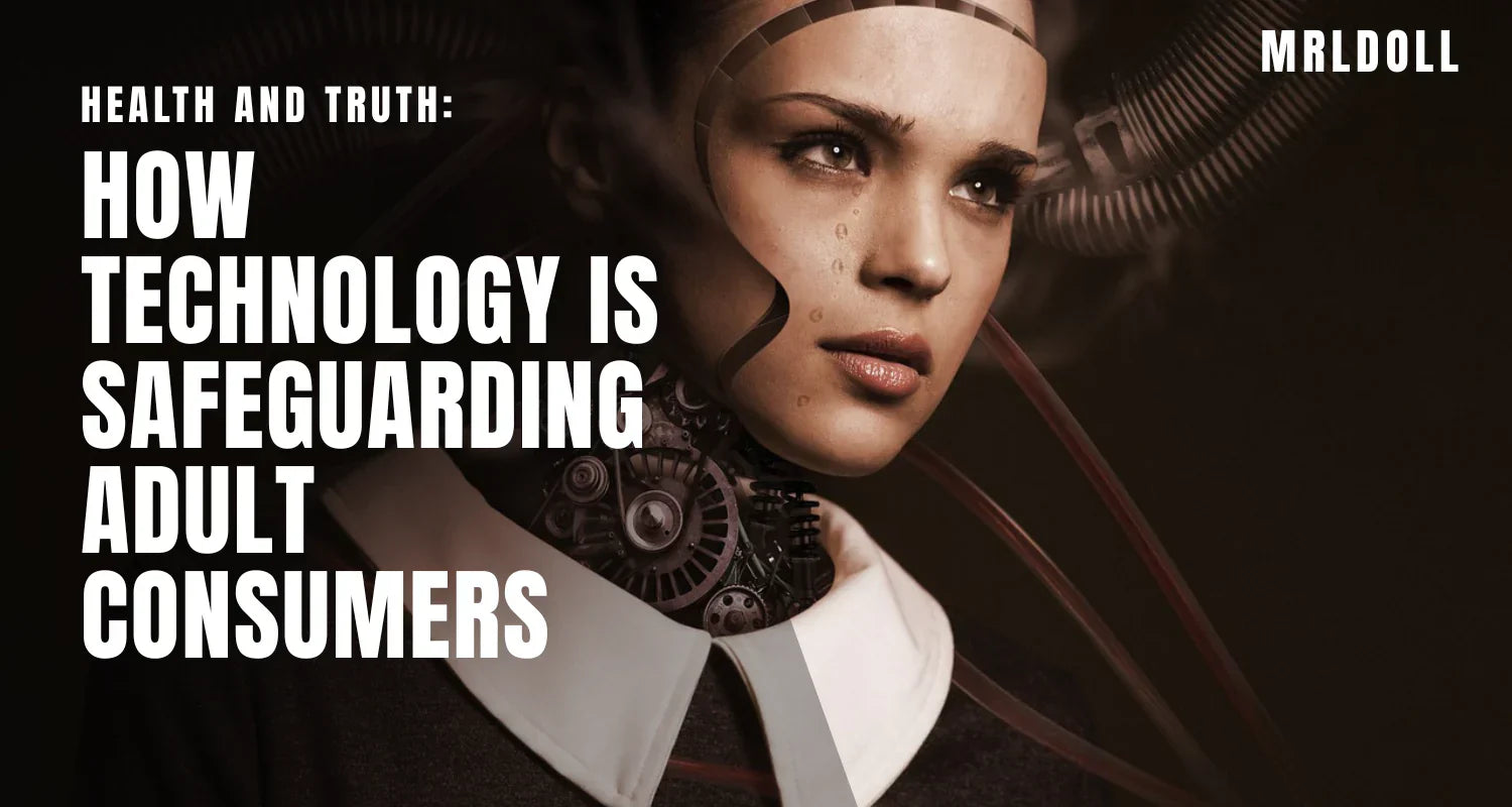 Health and Truth: How Truthful Technology is Safeguarding Adult Consumers