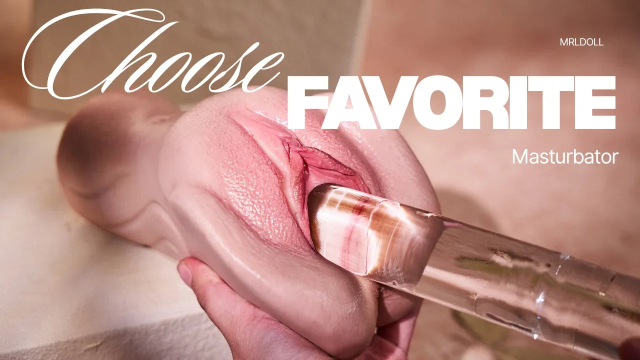 Image of How to Choose a Realistic Masturbator: Fit, Features, and Care