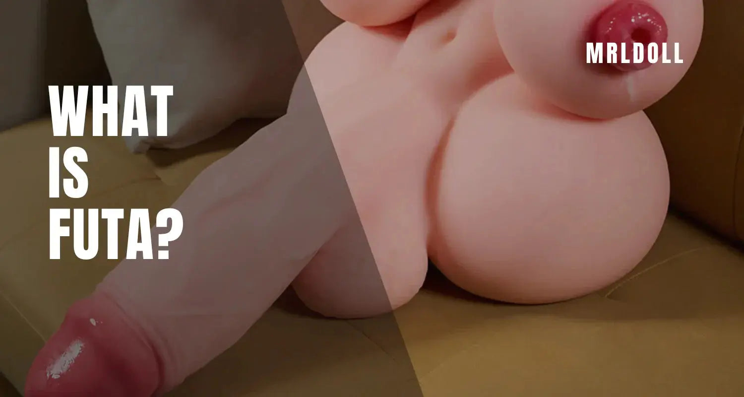Image of What Is Futa? - MRLDOLL