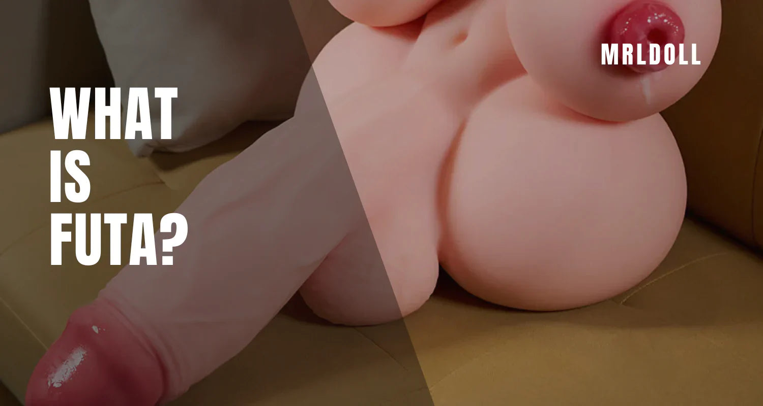Image of What Is Futa? - MRLDOLL