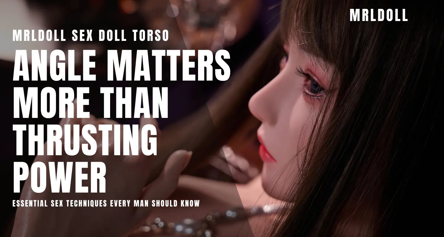 Image of Why Angle Matters More Than Thrusting Power: Essential Sex Techniques Every Man Should Know