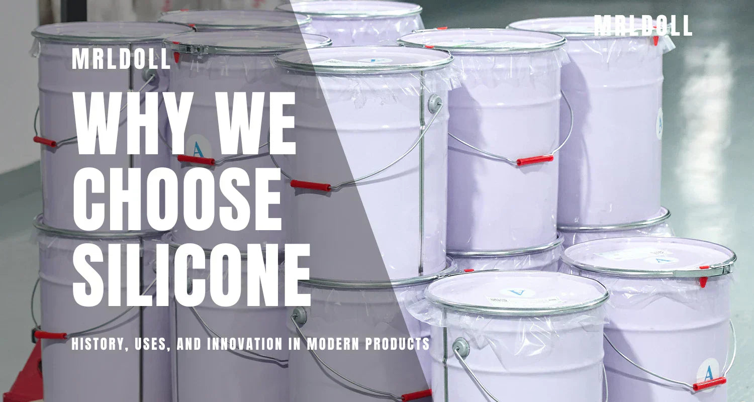 The Versatile World of Silicone: History, Uses, and Innovation in Modern Products - MRLDOLL