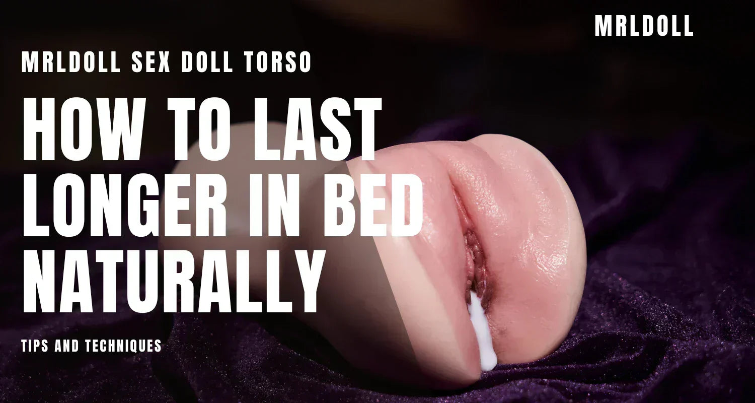 Image of How to Last Longer in Bed Naturally: Tips to Improve Sexual Stamina