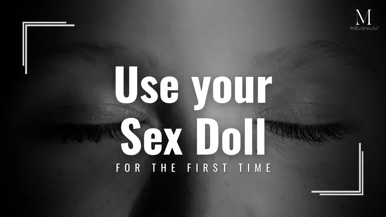 Image of How to Use a Sex Doll for the First Time: Setup, Positioning, and Care